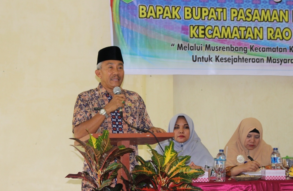 BUPATI PASAMAN MEMBUKA SECARA RESMI MUSRENBANG KECAMATAN RAO UTARA